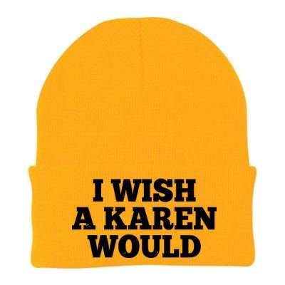 I Wish A Karen Would Knit Cap Winter Beanie