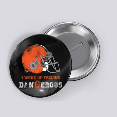 I Woke Up Feeling Dangerous Distressed Button