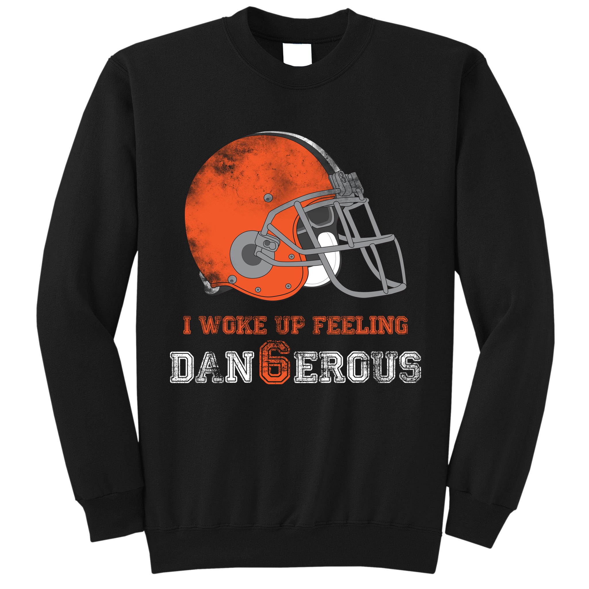 I Woke Up Feeling Dangerous Distressed Tall Sweatshirt
