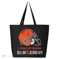 I Woke Up Feeling Dangerous Distressed 25L Jumbo Tote