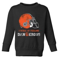 I Woke Up Feeling Dangerous Distressed Toddler Sweatshirt