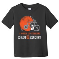 I Woke Up Feeling Dangerous Distressed Toddler T-Shirt