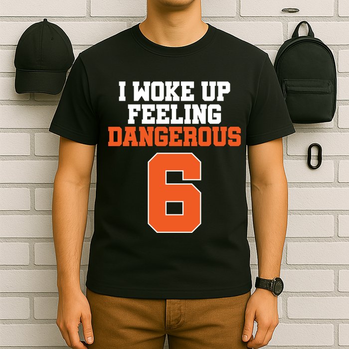 I Woke Up Feeling Dangerous Football T-Shirt