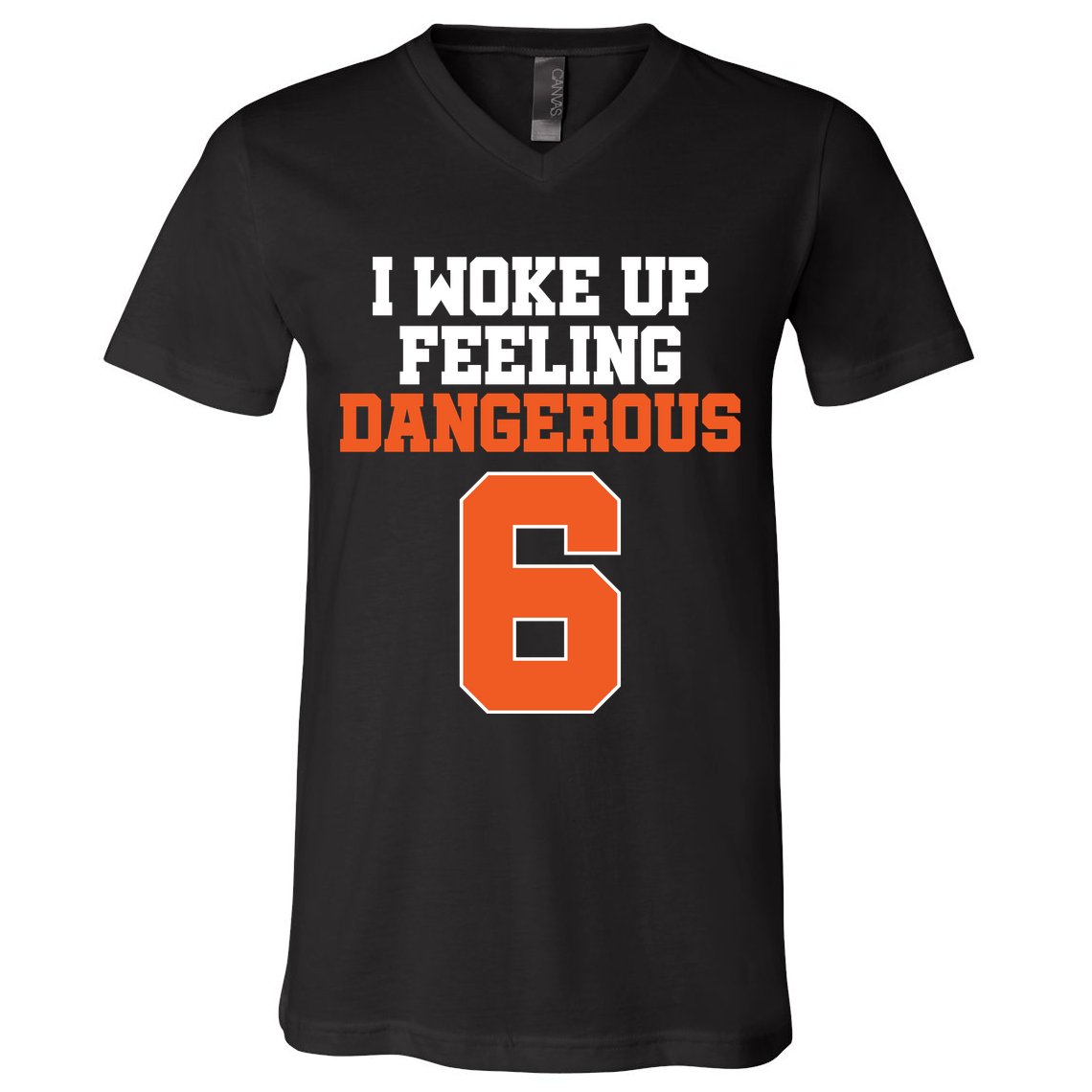 I Woke Up Feeling Dangerous Football V-Neck T-Shirt