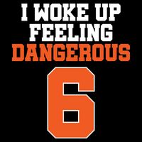 I Woke Up Feeling Dangerous Football Baby Bodysuit
