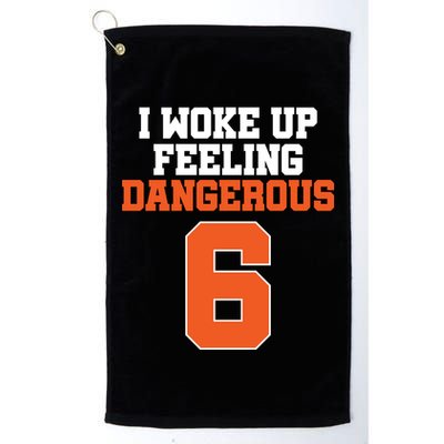 I Woke Up Feeling Dangerous Football Golf Towel