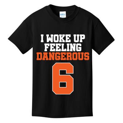 I Woke Up Feeling Dangerous Football Kids T-Shirt