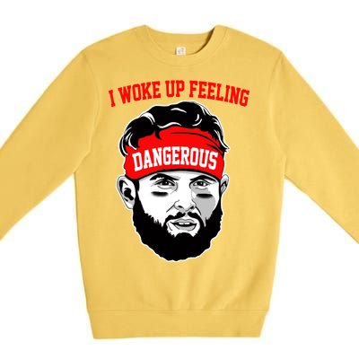 I Woke Up Feeling Dangerous Funny Football Premium Crewneck Sweatshirt