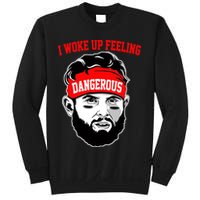 I Woke Up Feeling Dangerous Funny Football Sweatshirt
