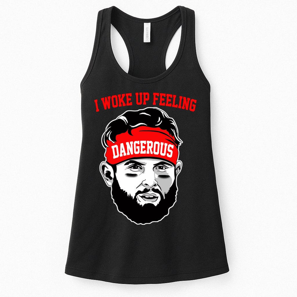 I Woke Up Feeling Dangerous Funny Football Womens Tank Top