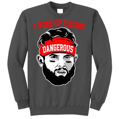 I Woke Up Feeling Dangerous Funny Football Tall Sweatshirt