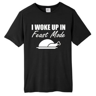 I Woke Up In Feast Mode Thanksgiving Turkey Tall Fusion ChromaSoft Performance T-Shirt