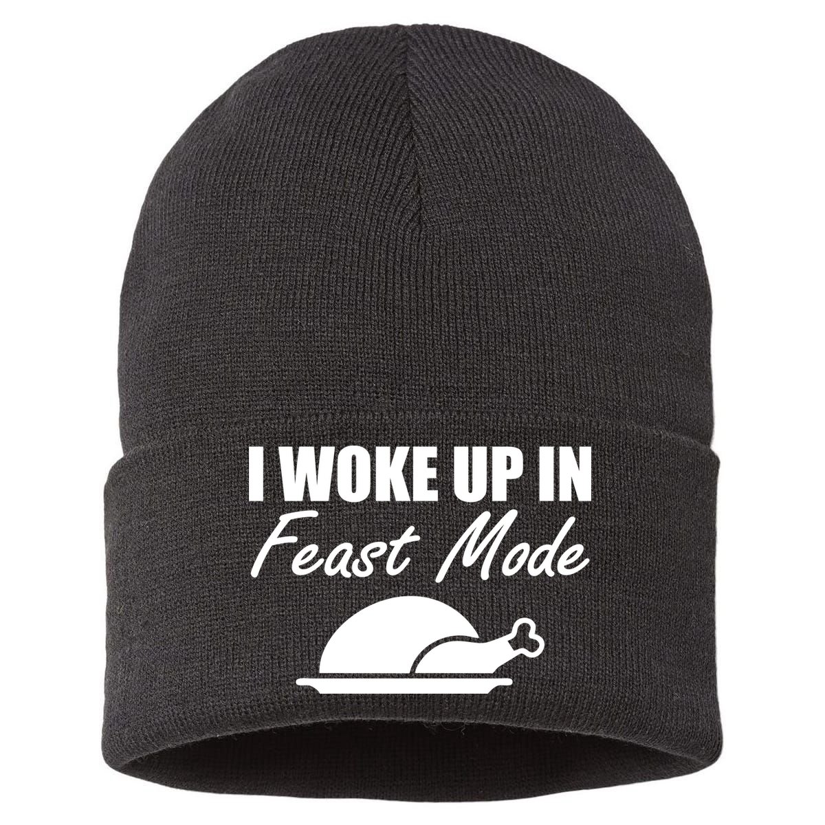 I Woke Up In Feast Mode Thanksgiving Turkey Sustainable Knit Beanie