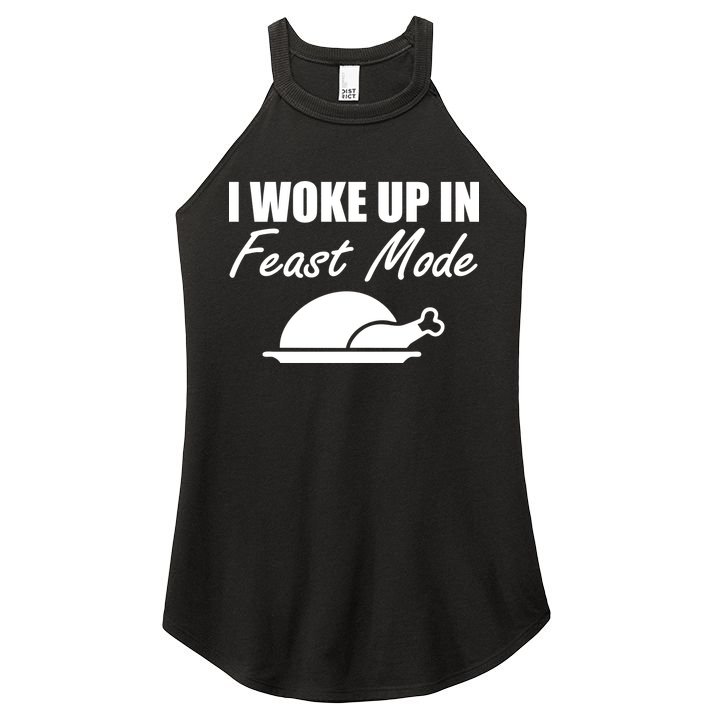 I Woke Up In Feast Mode Thanksgiving Turkey Women's Perfect Tri Rocker Tank