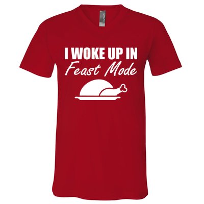 I Woke Up In Feast Mode Thanksgiving Turkey V-Neck T-Shirt