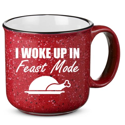 I Woke Up In Feast Mode Thanksgiving Turkey 15oz Campfire Ceramic Mug