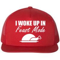 I Woke Up In Feast Mode Thanksgiving Turkey Flat Bill Trucker Hat