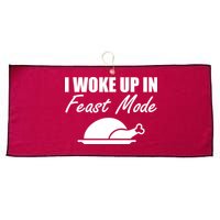 I Woke Up In Feast Mode Thanksgiving Turkey Large Microfiber Waffle Golf Towel