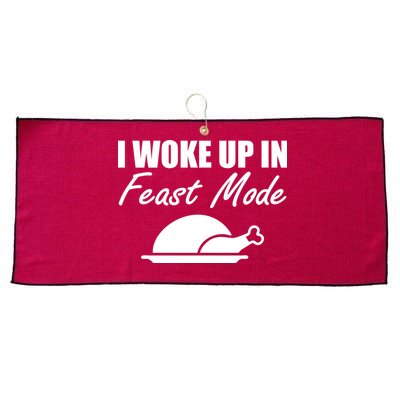 I Woke Up In Feast Mode Thanksgiving Turkey Large Microfiber Waffle Golf Towel