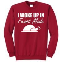 I Woke Up In Feast Mode Thanksgiving Turkey Tall Sweatshirt