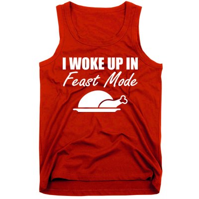 I Woke Up In Feast Mode Thanksgiving Turkey Tank Top