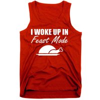 I Woke Up In Feast Mode Thanksgiving Turkey Tank Top