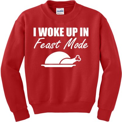 I Woke Up In Feast Mode Thanksgiving Turkey Kids Sweatshirt