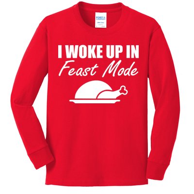 I Woke Up In Feast Mode Thanksgiving Turkey Kids Long Sleeve Shirt