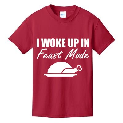 I Woke Up In Feast Mode Thanksgiving Turkey Kids T-Shirt