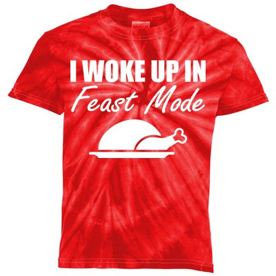 I Woke Up In Feast Mode Thanksgiving Turkey Kids Tie-Dye T-Shirt