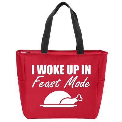 I Woke Up In Feast Mode Thanksgiving Turkey Zip Tote Bag