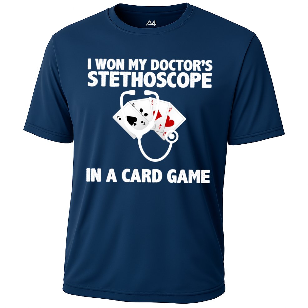 I Won My Doctor's Stethoscope Card Game Performance Shirt