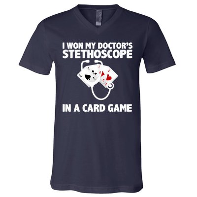 I Won My Doctor's Stethoscope Card Game V-Neck T-Shirt