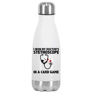 I Won My Doctor's Stethoscope Card Game Stainless Steel Insulated Water Bottle