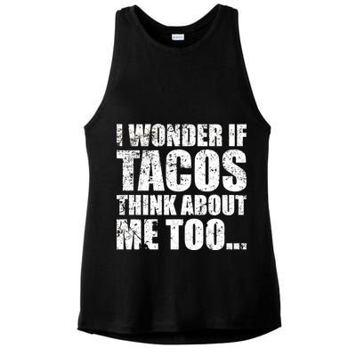 I Wonder if Tacos Think About Me Too Ladies PosiCharge Tri-Blend Wicking Tank