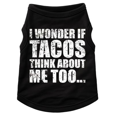 I Wonder if Tacos Think About Me Too Doggie Tank