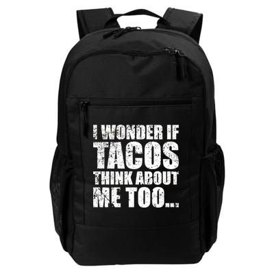 I Wonder if Tacos Think About Me Too Backpack