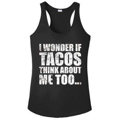 I Wonder if Tacos Think About Me Too Ladies PosiCharge Competitor Racerback Tank