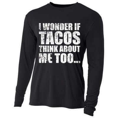 I Wonder if Tacos Think About Me Too Cooling Performance Long Sleeve Crew