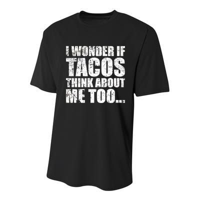 I Wonder if Tacos Think About Me Too Youth Performance Sprint T-Shirt