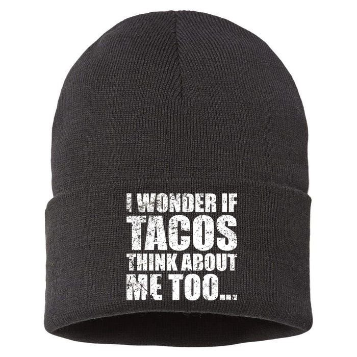 I Wonder if Tacos Think About Me Too Sustainable Knit Beanie