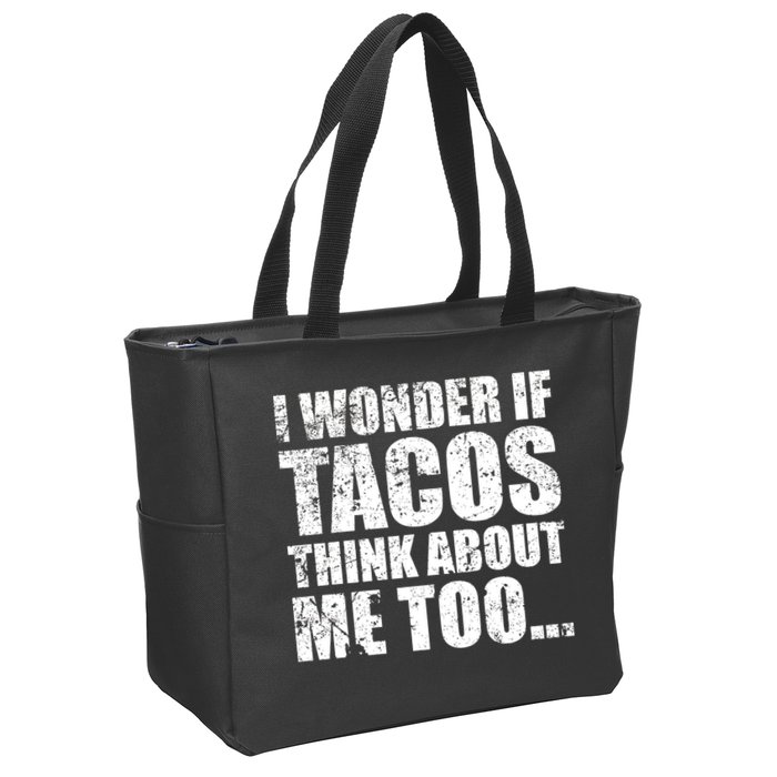 I Wonder if Tacos Think About Me Too Zip Tote Bag