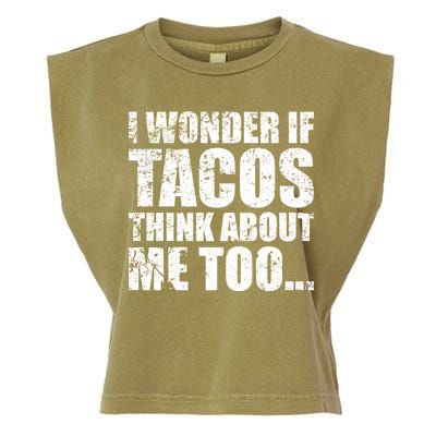 I Wonder if Tacos Think About Me Too Garment-Dyed Women's Muscle Tee