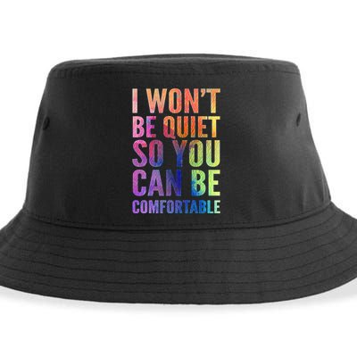 I Won't Be Quiet So You Can Be Comfortable Rainbow Watercolor Sustainable Bucket Hat