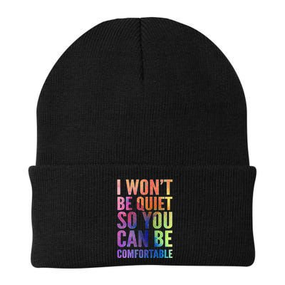 I Won't Be Quiet So You Can Be Comfortable Rainbow Watercolor Beanie