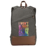 I Won't Be Quiet So You Can Be Comfortable Rainbow Watercolor Cotton Canvas Backpack
