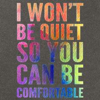 I Won't Be Quiet So You Can Be Comfortable Rainbow Watercolor Cotton Canvas Backpack