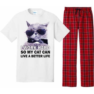 I Work Hard So My Cat Cat Live A Better Life Pajama Set