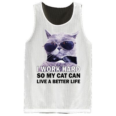 I Work Hard So My Cat Cat Live A Better Life Mesh Reversible Basketball Jersey Tank