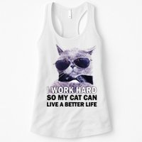 I Work Hard So My Cat Cat Live A Better Life Womens Tank Top